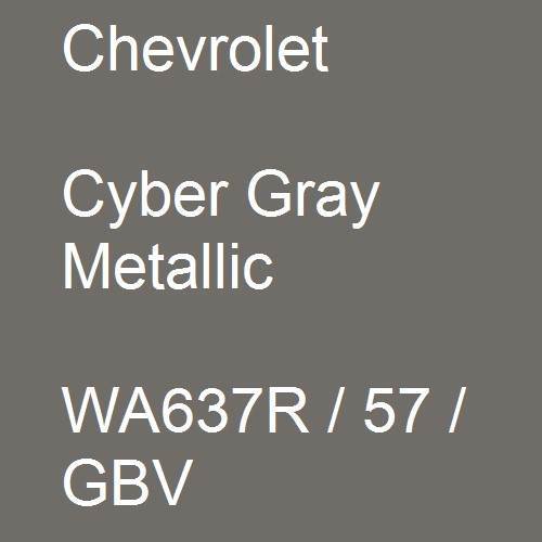 Chevrolet, Cyber Gray Metallic, WA637R / 57 / GBV.